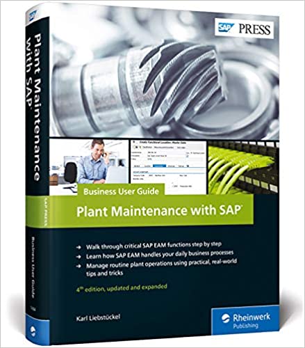 SAP Plant Maintenance (SAP PM): Business User Guide (4th Edition) - Orginal Pdf